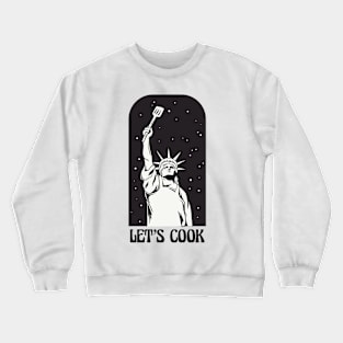 Lets Cook Crewneck Sweatshirt